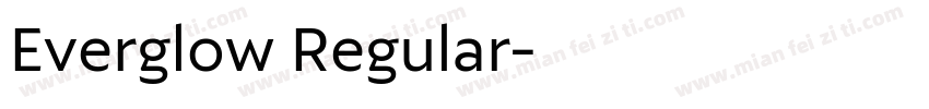Everglow Regular字体转换